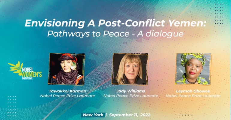 Nobel laureate heads for New York to attend event on post-conflict Yemen organized by Nobel Women's Initiative